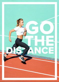 a woman running on a tennis court with the words go the distance in front of her