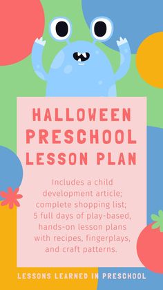 Pin with blue monster describing what's included in the full 5-day "Halloween" preschool lesson plan. Holiday Writing, Preschool Lesson Plan, Preschool Teachers, Halloween Preschool, Painting Skills, Finger Plays, Preschool Lesson Plans, Math And Science, Preschool Curriculum