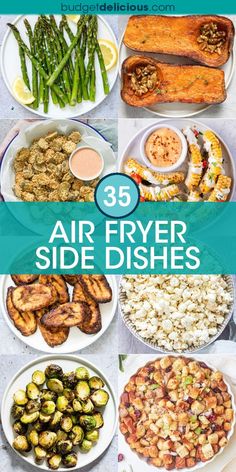 air fryer side dishes with text overlay that reads 35 air fryer side dishes