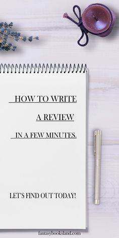 an open notebook with the words how to write a review in five minutes