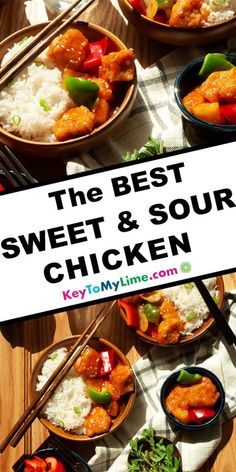 the best sweet and sour chicken recipe is in bowls with chopsticks on top