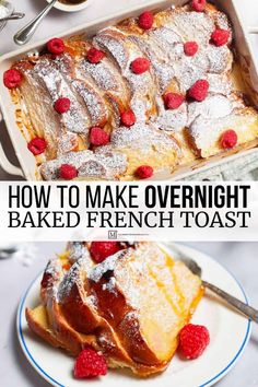 how to make overnight baked french toast with raspberries and powdered sugar on top