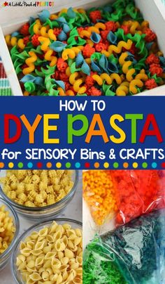 how to dye pasta for sensory bins and crafts