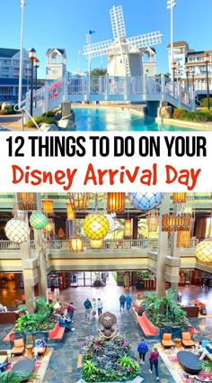 Things to do on Your Disney Arrival Day Disney World 2024, Disney Florida, Family Disney Trip