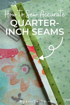 how to sew an accente quarter inch seams