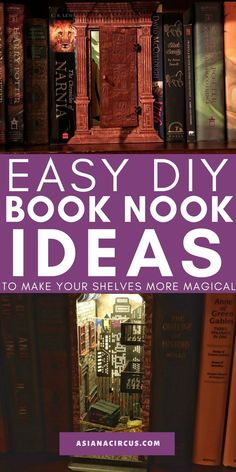 an open book shelf with books on it and the title, easy diy book nook ideas to make your shelves more magical