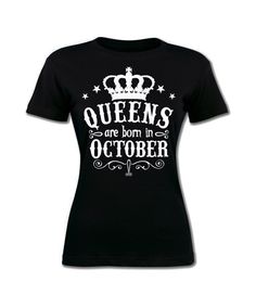 Queens Are Born In October Women's T-Shirt. Birthday Girl. Gift For Her. S-2Xl Mother's Day Gift T-shirt, Trendy Screen Print T-shirt For Gifts, Trendy Slogan T-shirt As Gift, Trendy Text Print T-shirt For Birthday, Casual Cotton T-shirt For Birthday Gift, Trendy Screen Print T-shirt For Birthday, Graphic Cotton T-shirt For Birthday Gift, Graphic Cotton Tee For Birthday, Cotton T-shirt With Graphic Print For Birthday Gift