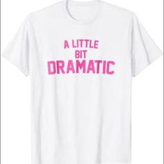 A Little Bit Dramatic Mean Girls Design. Looks Like Regina George’s Unisex Shirt! Perfect For A Themed Party Or Halloween. Totally Unisex. Unisex Sizing. Short Sleeves. Crewneck. 100% Pre Shrunken, Ring Spun Cotton. Size Inclusive. Xs-3x Available. Fast Shipping. Brand New, Made To Order. 2000s Fashion Outfits Casual, Cutwork Top, A Little Bit Dramatic, Theatre Shirts, Tweed Shirt, Rocker Tee, Laced Up Shirt, Regina George, Sweat Set