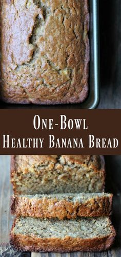 one - bowl healthy banana bread is the perfect way to use up leftover bananas