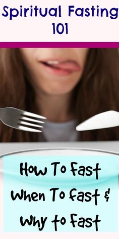 a woman is looking at a plate with fork and knife on it that says, how to fast when to eat's why