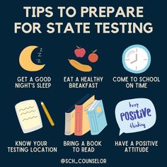 a poster with the words tips to prepare for state testing and other things that are important