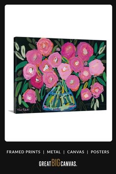 a painting of pink flowers in a blue vase on a black background with text that reads, framed prints metal canvass posters great big canvass