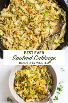 the best ever sauteed cabbage is ready in 15 minutes and it's so good to eat