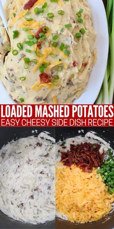 four different pictures showing the steps to make loaded mashed potatoes with cheese and green onions