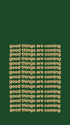 Green Quotes Aesthetic Positive, Green Quotes Wallpaper, Green Wallpaper Quotes, Green Quotes Aesthetic, Good Things Are Coming Wallpaper, Iphone Wallpaper Motivational Quotes, Iphone Wallpaper Motivation, Motivational Wallpaper Iphone, Green Quotes