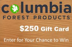 the columbia forest products $ 250 gift card is shown with an image of a maple tree