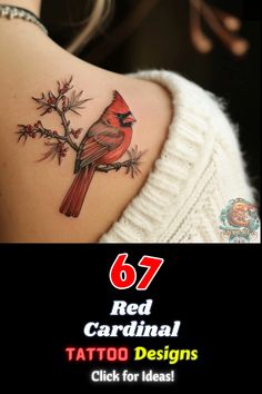 a red cardinal tattoo on the back of a woman's shoulder and neck with text that reads, 69 red cardinal tattoo designs click for ideas