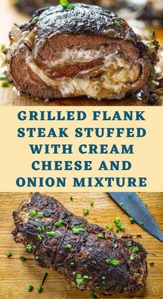 grilled flank steak stuffed with cream cheese and onion mixture