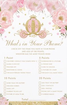 a pink and gold princess baby shower checklist with flowers on the bottom, which reads what's in your phone?