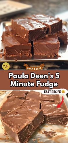 chocolate fudge cake with text overlay that reads, paul denn's 5 minute fudge easy recipe