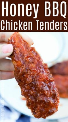 honey bbq chicken tenders on a plate with text overlay that reads honey bbq chicken tenders