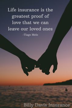 two hands holding each other with the quote life insurance is the greatest proof of love that we can leave our loved ones