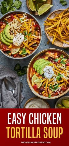 easy chicken tortilla soup in two bowls