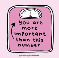 a pink scale with the words you are more important than this number