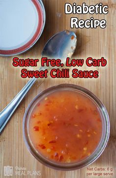 a bowl of sugar free low carb sweet chili sauce