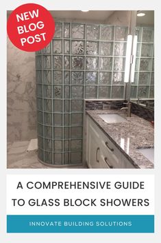 a glass block shower is featured in the new blog post