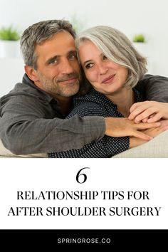 Image of a salt and pepper haired couple embracing with the title text on top. Shoulder Surgery Recovery Tips, Rotator Cuff Surgery Recovery Tips, Rotator Cuff Surgery Recovery, Surgery Prep, Shoulder Surgery Recovery, Shoulder Replacement Surgery, Rotator Cuff Surgery, Occupational Therapy Activities, Shoulder Surgery