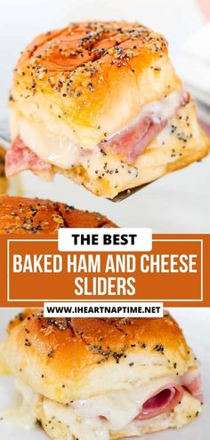 two ham and cheese sliders on a plate with text overlay that reads the best baked ham and cheese sliders