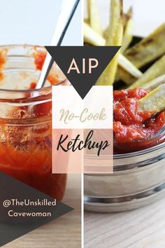 two pictures with the words aip and no - cook ketchup in them