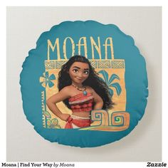 Moana  Find Your Way Round Pillow Round Throw Pillows, Disney Moana, Find Your Way, Round Pillow, Inspiration For Kids, Moana, Personalized Products, Girl's Room, Laptop Sleeve