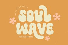 the words soul wave written in white on an orange background with pink flowers and leaves