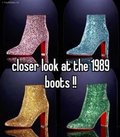 four different colored high heeled shoes with the words closer look at the boot's