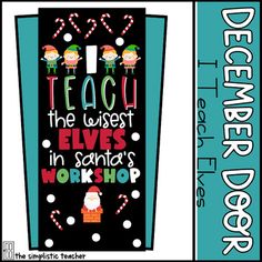 the teacher door hanger is decorated with santa's workshop