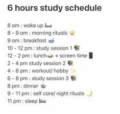 a white poster with the words 6 hours study schedule