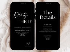 two black iphones with the words dirty thirty and the details on them are next to each other