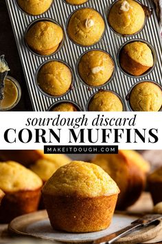 corn muffins in a muffin tin with the words sourdough discard corn muffins