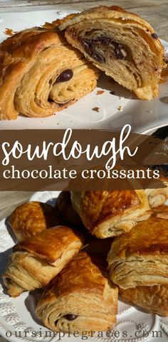 some croissants are on a plate with the words sourdough chocolate