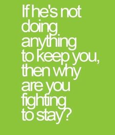 Let go...if he's already gone emotionally. So easy to say... Not as easy to do. People Change Quotes, E Card, Little Mix, Motivation Inspiration, The Words, Great Quotes, Relationship Quotes, Inspirational Words, Belly Fat