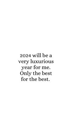 a white background with the words,'2012 will be a very luxurious year for me only the best for the best '