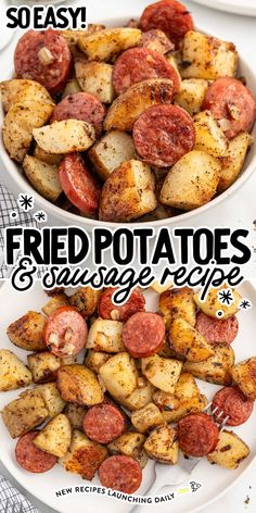 two white plates filled with cooked potatoes and pepperoni on top of each other, next to the words fried potatoes and sausage