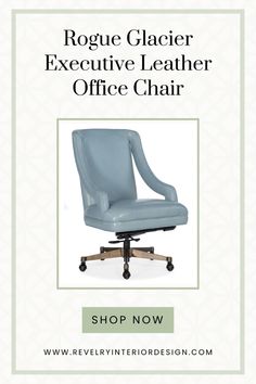 an office chair with the text regue glacer executive leather office chair shop now