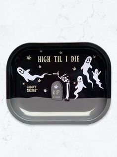 a tray with halloween decorations on it and the words high til die written in black