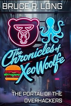 the poster for the upcoming movie, the chronicles of xerondoffe and the overhackers