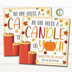 Fall Appreciation Gift Tags, No one Holds a Candle To You, Pumpkin Candle Gift Tag, Thanksgiving Teacher Employee Staff, Editable Template Candle Gift Tag, Gift Tags For Teachers, Candle Gift Tags, Office Coworker Gifts, Fall Candle Scents, Pumpkin Candle, Pumpkin Candles, Staff Appreciation, Tag Print