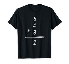 PRICES MAY VARY. Baseball Cool T-Shirts - Are you fond of playing ball games? Are you a fanatic of baseball players? Wear this baseball Math shirt watching the Game and be true fans of two-hitter playoffs. True baseball fans will understand this funny simple math shirt. Perfect t-shirt gift idea for baseball Lovers, true baseball fanatics - This 6 4 3 2 Double Play Baseball Joke T-Shirts It's also available for men and women who are coaches and trainers of this stick ball game. Go and hit it! Bo Math Shirt, Math Shirts, Ball Games, Simple Math, Play Baseball, Baseball Shirt, Cute Shirt, Shirt Store, Baseball Players