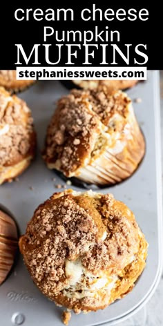 homemade pumpkin cheesecake muffins with crumb topping on a baking sheet and text overlay that reads homemade pumpkin cheesecake muffins with crumb topping